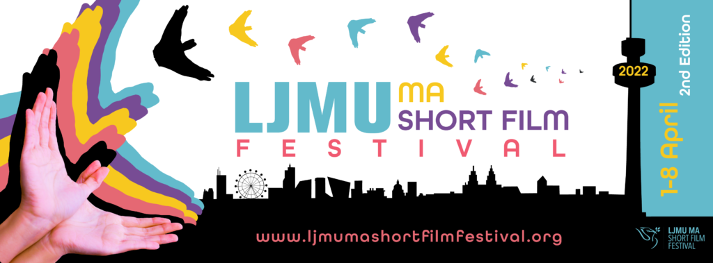 LJMU MA Short Film Festival 2022 Banner