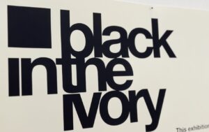 Black in the ivory exhibition